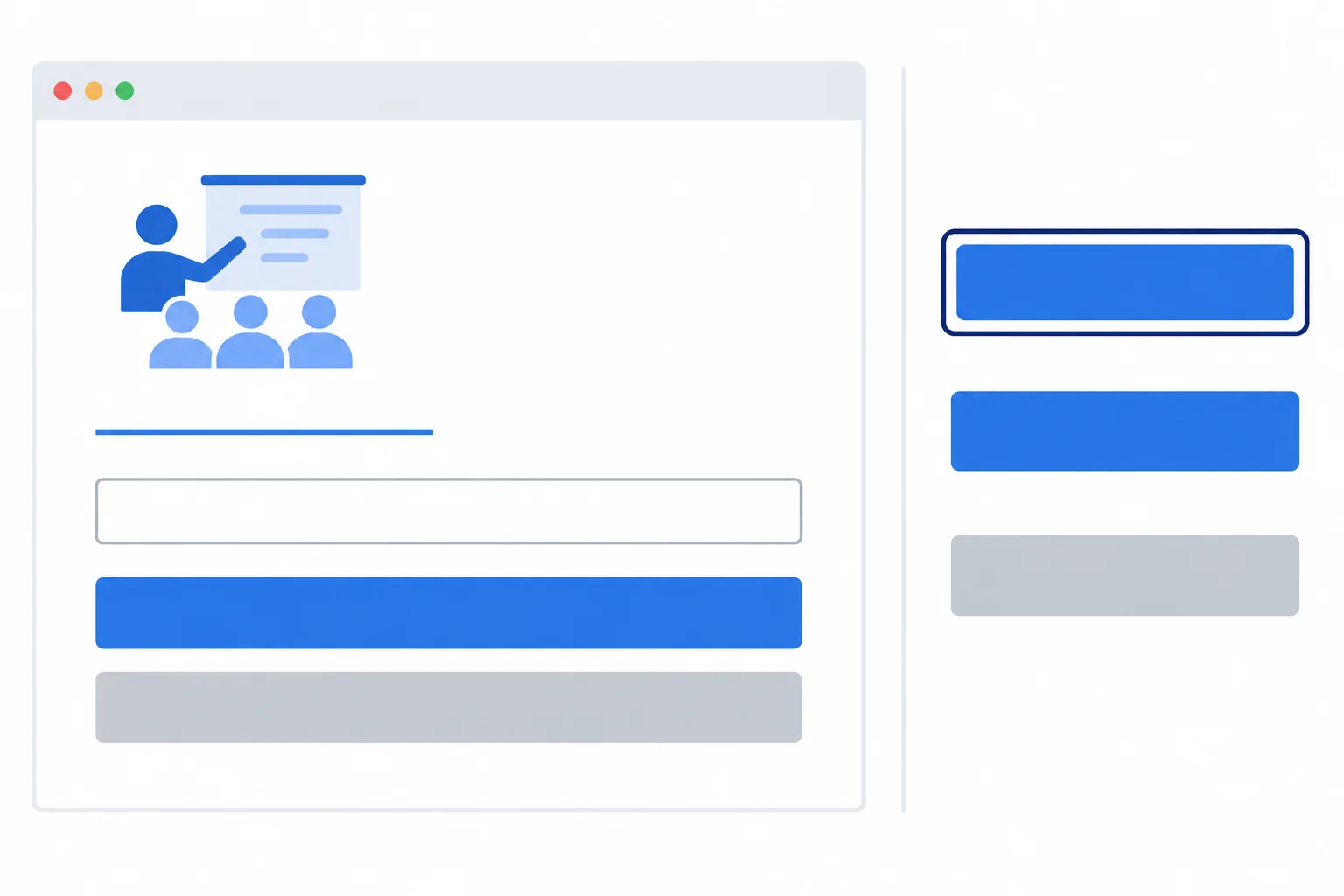 A signup interface with an underlined link, bordered input, blue enabled button, muted unavailable button, and a dark focus outline around the enabled button.