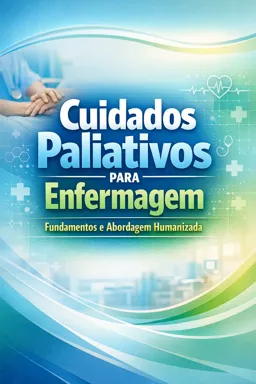 Capa do Ebook gratuito Cuidados Paliativos para Enfermagem (Fundamentos e Abordagem Humanizada)